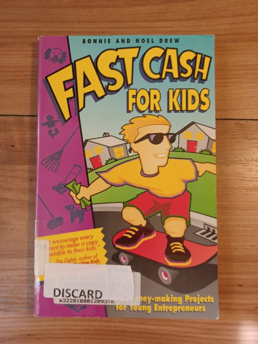 Fast Cash For Kid's: 101 Money - Making Projects - For Young Entiepieneurs Book